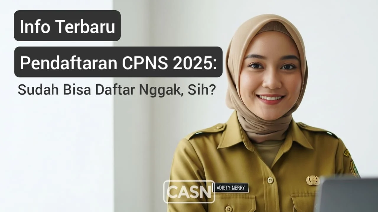 CPNS 2025 ditunda, bukan batal! Cek info terbaru soal kebijakan baru, formasi prioritas, dan jadwal estimasi di sini