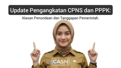 Kupas tuntas kronologi dan alasan penundaan pengangkatan CPNS dan PPPK 2024-2025. Simak update terkini (Juli 2025), respons pemerintah, dan solusi terbaru di sini
